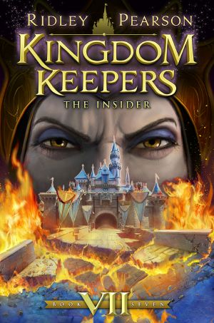 [Kingdom Keepers 07] • The Insider